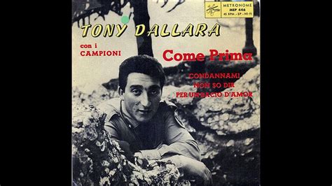 come prima|Tony Dallara Come prima 1957